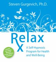 Relax_RX__A_Self-Hypnosis_Program_for_Health_and_Well-Being